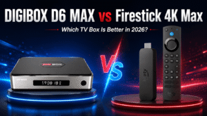 DIGIBOX D6 MAX vs Firestick 4K Max