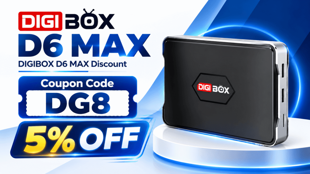 DIGIBOX D6 MAX coupon code DG8
